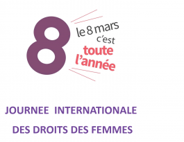 8 mars 2019 : Journée Internationale pour les droits des femmes